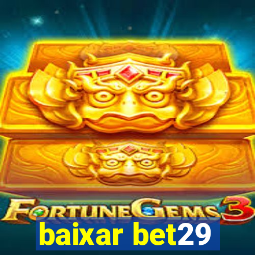 baixar bet29